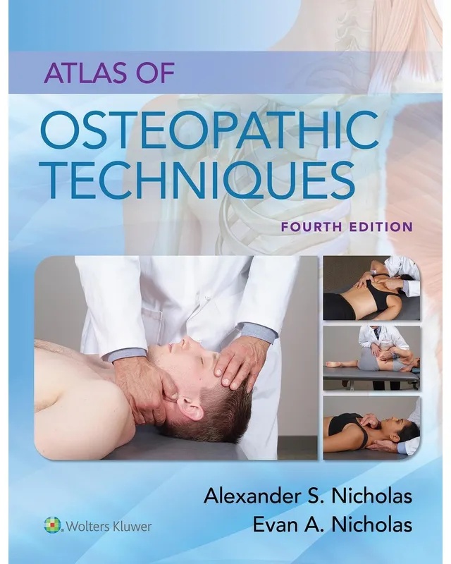 Atlas Of Osteopathic Techniques - Alexander S. Nicholas, Evan A. Nicholas, Kartoniert (TB)
