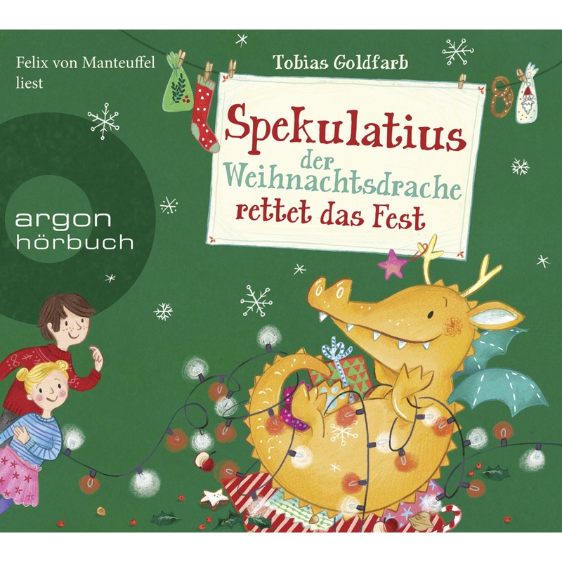 Spekulatius, Der Weihnachtsdrache - 2 - Spekulatius, Der Weihnachtsdrache Rettet Das Fest - Tobias Goldfarb (Hörbuch)