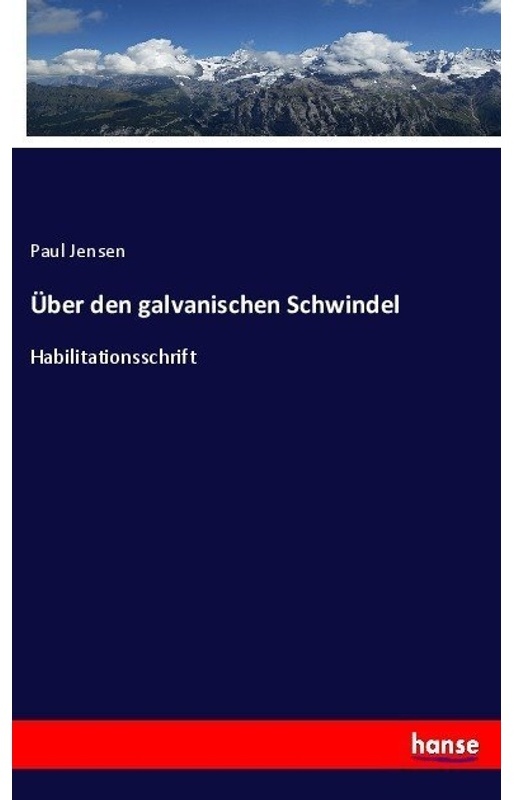 Über Den Galvanischen Schwindel - Paul Jensen, Kartoniert (TB)