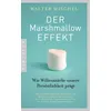 Der Marshmallow-Effekt