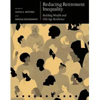 Oxford University Press Reducing Retirement Inequality