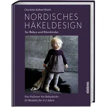 Stiebner Nordisches Häkeldesign für Babys und Kleinkinder