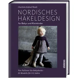 Stiebner Nordisches Häkeldesign für Babys und Kleinkinder