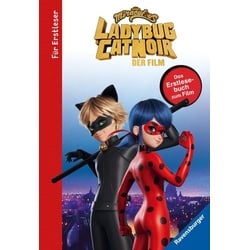 Miraculous: Ladybug und Cat Noir - Das Erstlesebuch zum Film