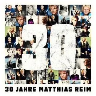 "CD Matthias Reim - 30 Jahre: Schlagerhits & emotionale Balladen"