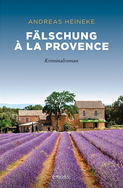 Fälschung À La Provence - Andreas Heineke  Kartoniert (TB)
