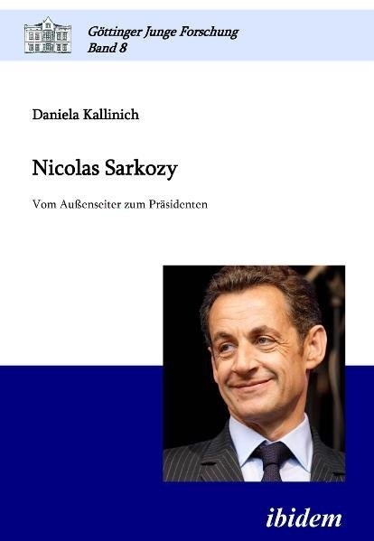 Nicolas Sarkozy - Daniela Kallinich  Kartoniert (TB)
