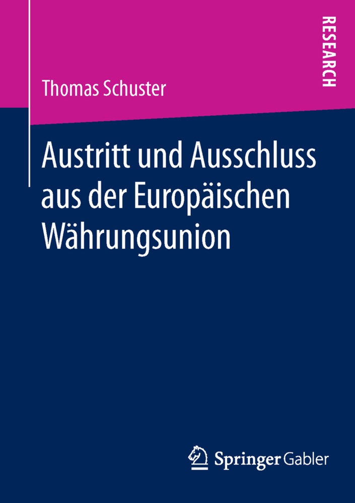 Austritt Und Ausschluss Aus Der Europäischen Währungsunion - Thomas Schuster  Kartoniert (TB)