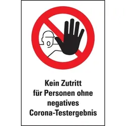 Verbots-Kombischild Kein Zutritt...negativ Corona-Test.,ASR,Folie,200x300mm