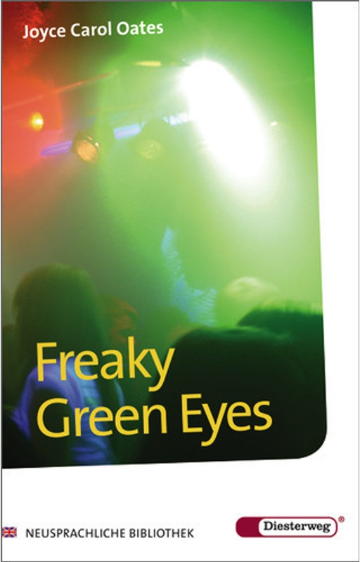 Freaky Green Eyes - Joyce Carol Oates  Kartoniert (TB)