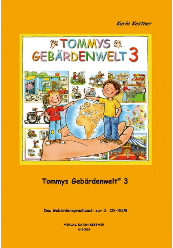 Tommys Gebärdenwelt.Tl.3 - Karin Kestner, Kartoniert (TB)