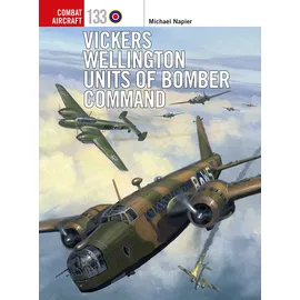 Osprey Publishing Vickers Wellington Units of Bomber Command (Combat Aircraft, Band 133)
