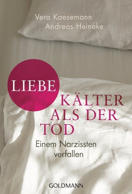 Liebe - Kälter Als Der Tod - Vera Kaesemann  Andreas Heineke  Taschenbuch