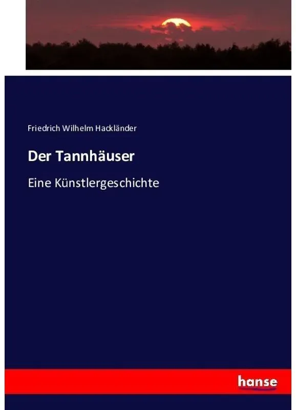 Der Tannhäuser  Kartoniert (TB)