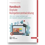 Carl Hanser Verlag GmbH & CO. KG Handbuch Digitale Kompetenzentwicklung: