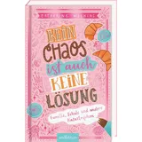 arsEdition Kein Chaos ist auch keine Lösung! - Familie, Schule und andere Katastrophen (Kein Chaos ist auch keine Lösung 1)