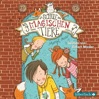 Silberfisch Die Schule der magischen Tiere / Die Schule der magischen Tiere Bd.1 (2 Audio-CDs)