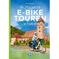 Bielefelder Verlag Die 25 schönsten E-Bike Touren in Franken