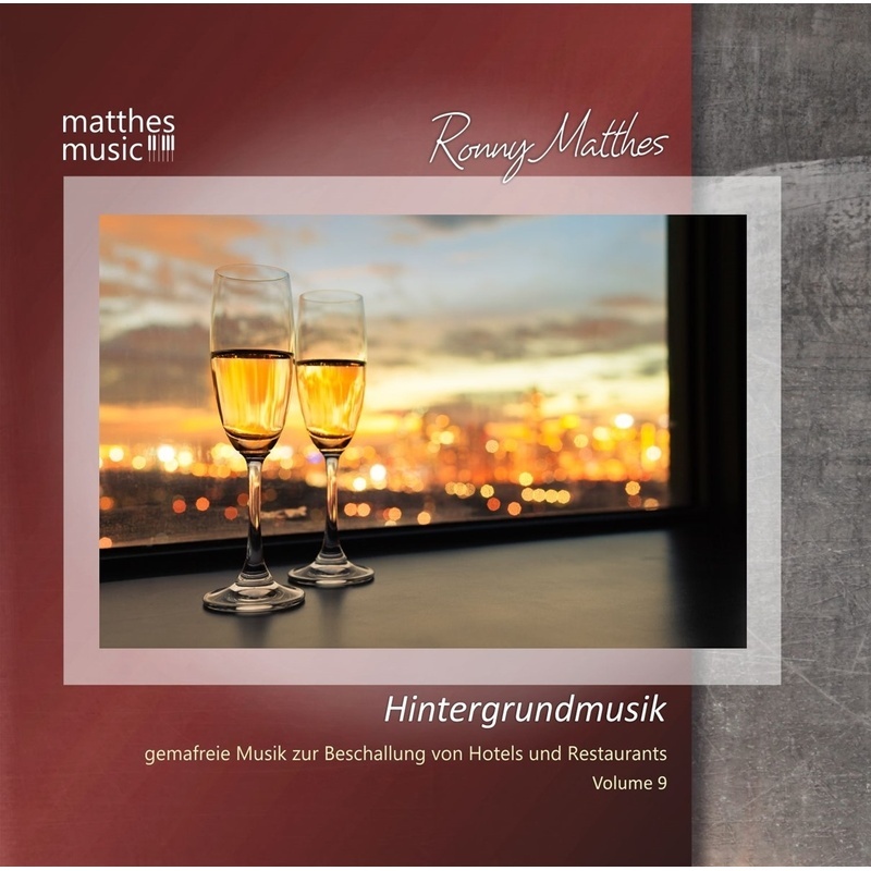 Hintergrundmusik Vol. 9 - Gemafreie Klaviermusik - Ronny Matthes  Gemafreie Musik  Klaviermusik. (CD)