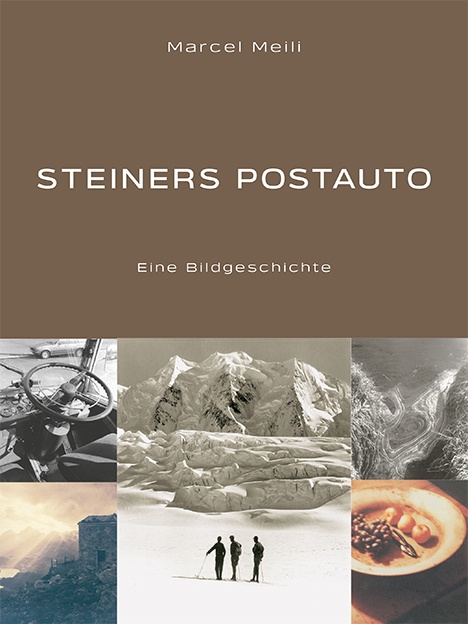 Steiners Postauto - Marcel Meili  Gebunden