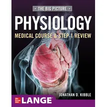 McGraw-Hill Education Big Picture Physiology-Medical Course and Step 1 Review