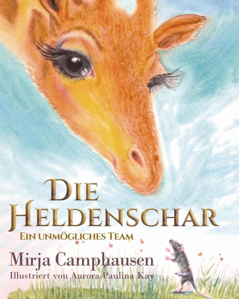 Die Heldenschar - Mirja Camphausen  Kartoniert (TB)