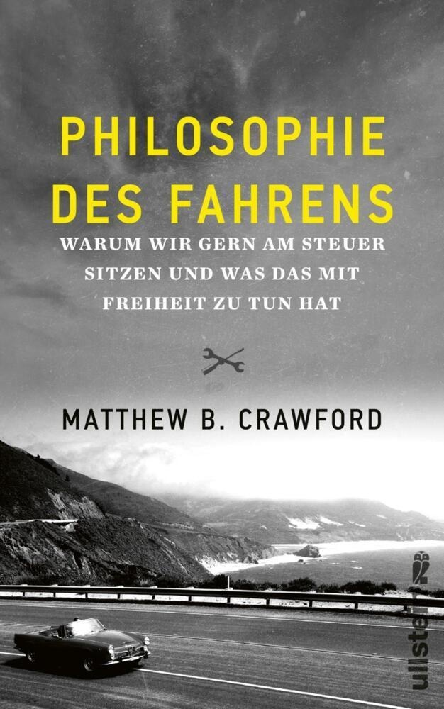 Philosophie Des Fahrens - Matthew B. Crawford  Gebunden