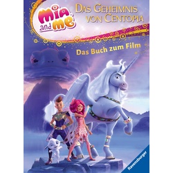 Mia and me – The Hero of Centopia: Das Buch zum Film, Kinderbücher von Karin Pütz