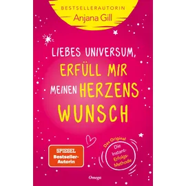 Silberschnur Verlag Die G Liebes Universum, erfüll mir meinen Herzenswunsch