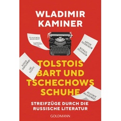 Tolstois Bart und Tschechows Schuhe