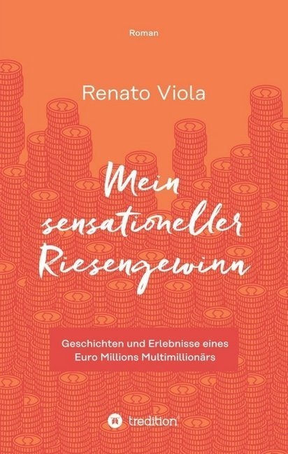Mein Sensationeller Riesengewinn - Renato Viola  Kartoniert (TB)