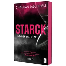 STARCK und der erste Tag