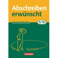 Cornelsen Verlag Abschreiben erwünscht. Neubearbeitung. 9./10. Schuljahr: Trainingseinheiten zum