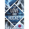 Love and Hockey: Dax & Lucy