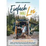 orbita media gmbh Einfach (mal) los - Der ehrliche Einstieg ins Vanlife