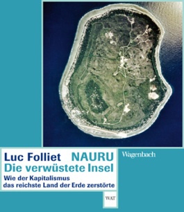 Nauru  Die Verwüstete Insel - Luc Folliet  Kartoniert (TB)