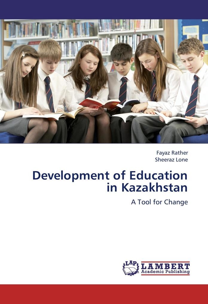 Development of Education in Kazakhstan: Buch von Fayaz Rather/ Sheeraz Lone