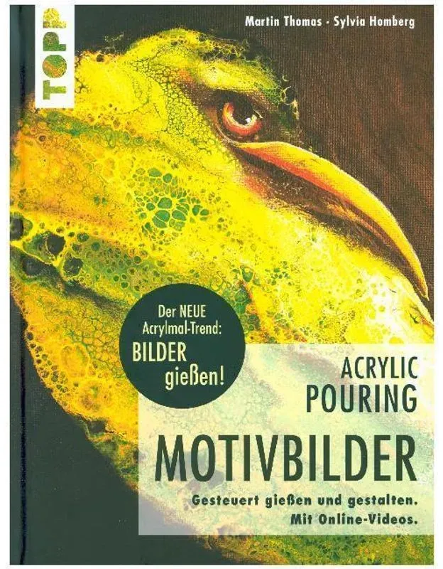 Acrylic Pouring - Motivbilder - Martin Thomas  Sylvia Homberg  Gebunden