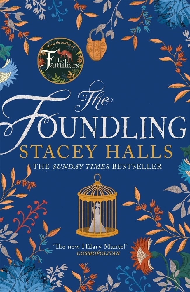 The Foundling - Stacey Halls  Kartoniert (TB)