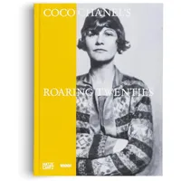 Hatje Cantz Coco Chanel: Roaring Twenties - Fashion, Art