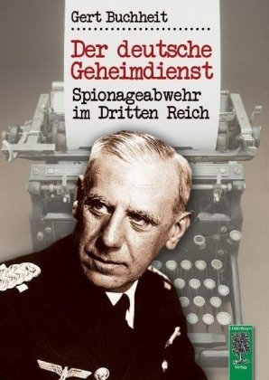 Der Deutsche Geheimdienst - Gert Buchheit  Kartoniert (TB)