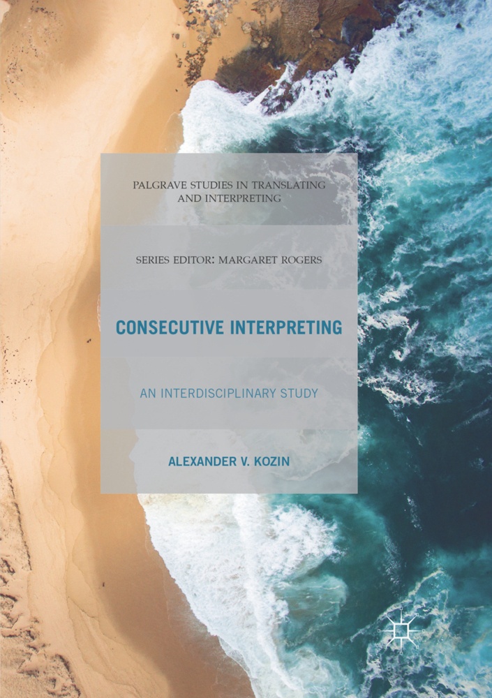 Consecutive Interpreting - Alexander V. Kozin  Kartoniert (TB)