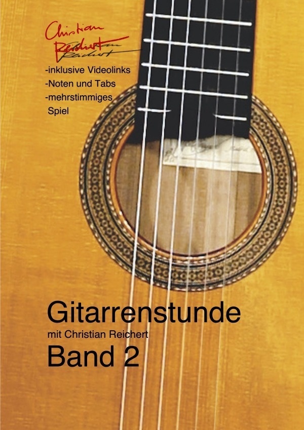 Gitarrenstunde Mit Christian Reichert Band 2 - Christian Reichert  Kartoniert (TB)