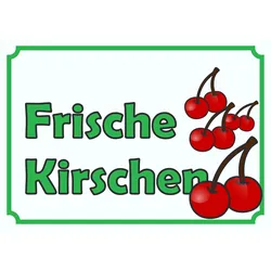 Verkaufsschild Schild Frische Kirschen zu verkaufen A3 Rückseite selbstklebend