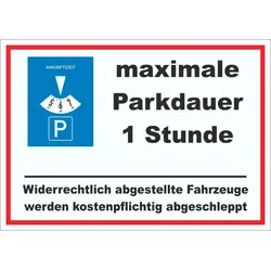 maximale Parkdauer 1 Stunde Parkplatz Aufkleber A4 (210x297mm)