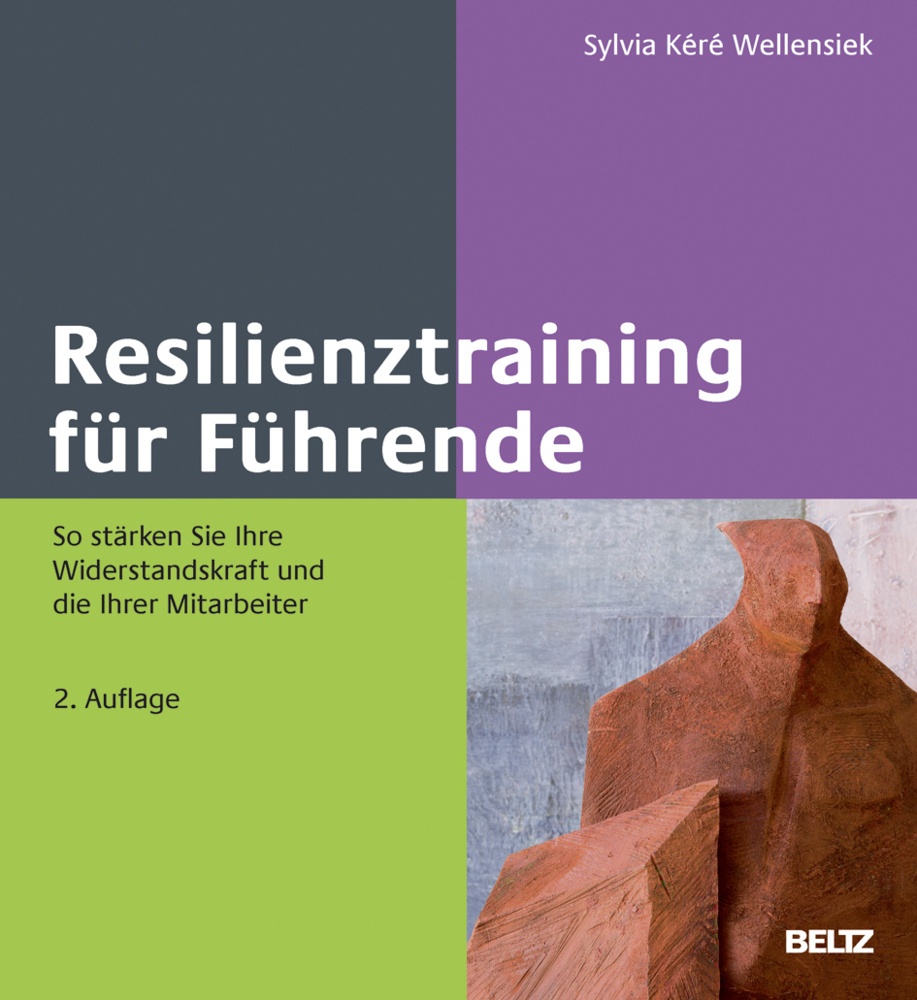Resilienztraining Für Führende - Sylvia K. Wellensiek  Gebunden