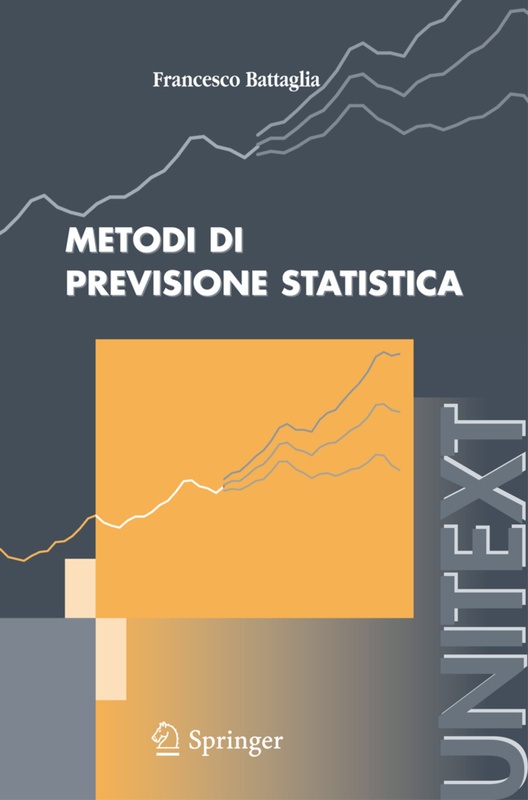 Metodi Di Previsione Statistica - Francesco Battaglia, Kartoniert (TB)
