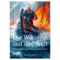 Calvendo Die Wikinger und ihre Welt - Im Einklang