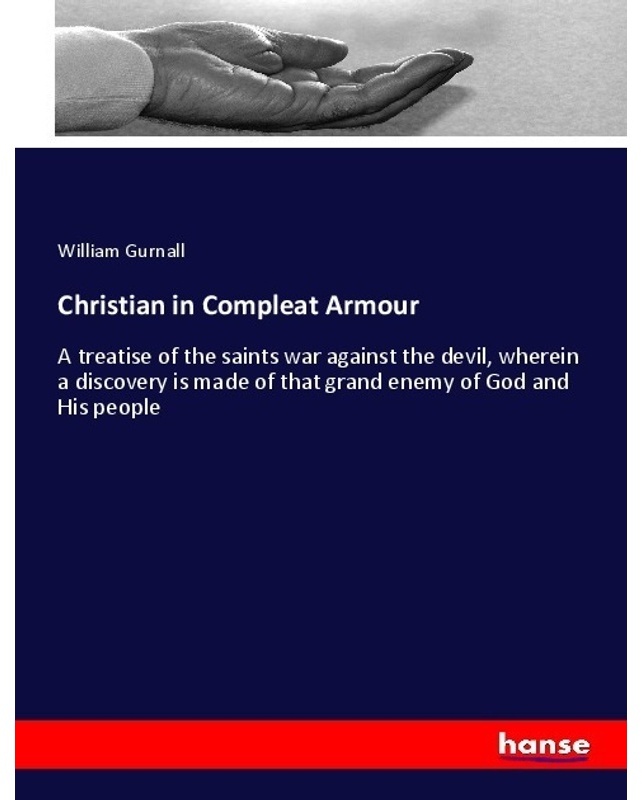 Christian In Compleat Armour - William Gurnall, Kartoniert (TB)