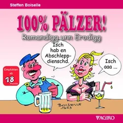 100% PÄLZER! Romandigg unn Erodigg